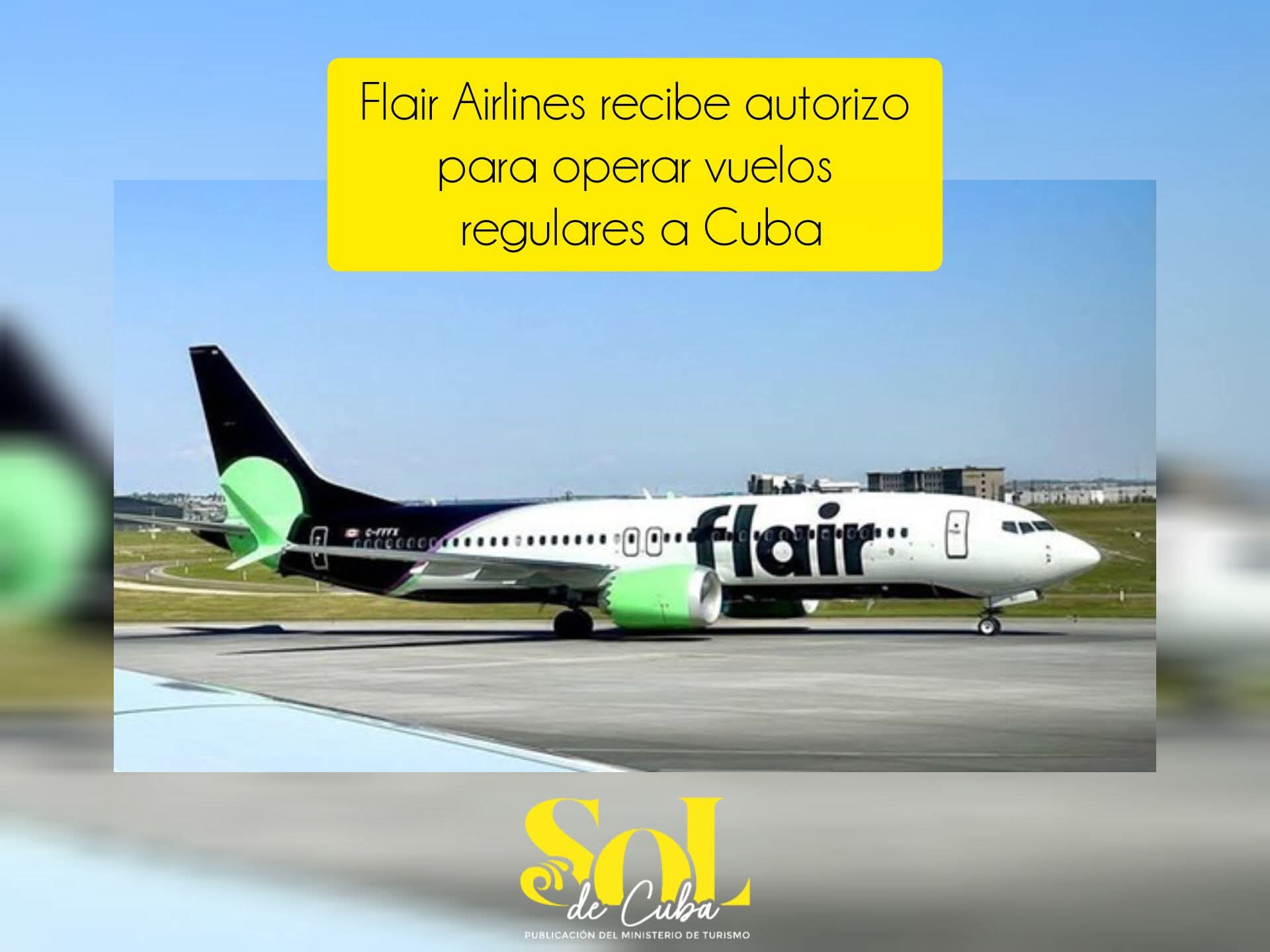 Agencia Canadiense de Transporte autoriza a Flair Airlines a operar vuelos hacia Cuba